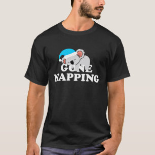 Gone Napping Koala Bear Sleepy Lazy   Graphic T-Shirt