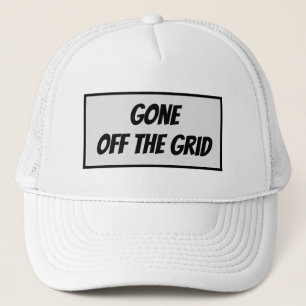 Gone Off the Grid Trucker Hat