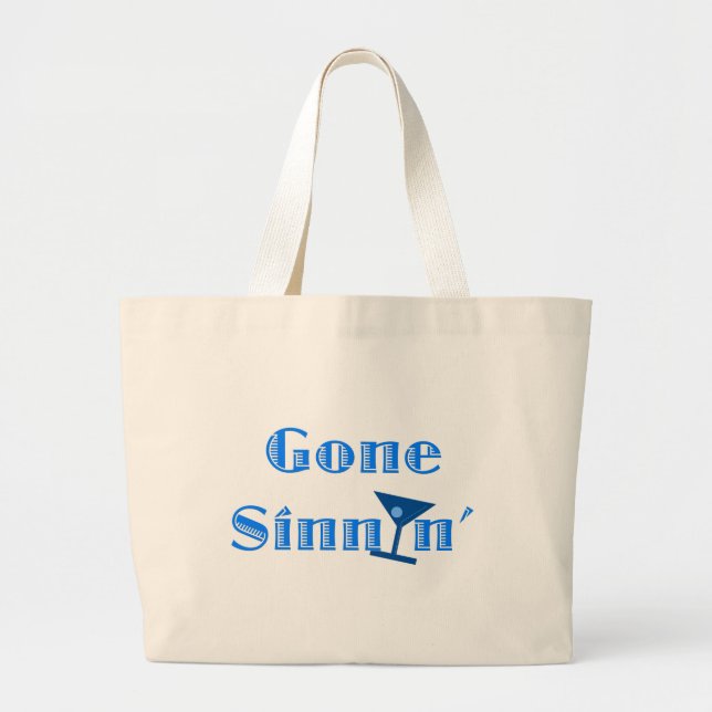 Gone Sinnin' Large Tote Bag (Front)