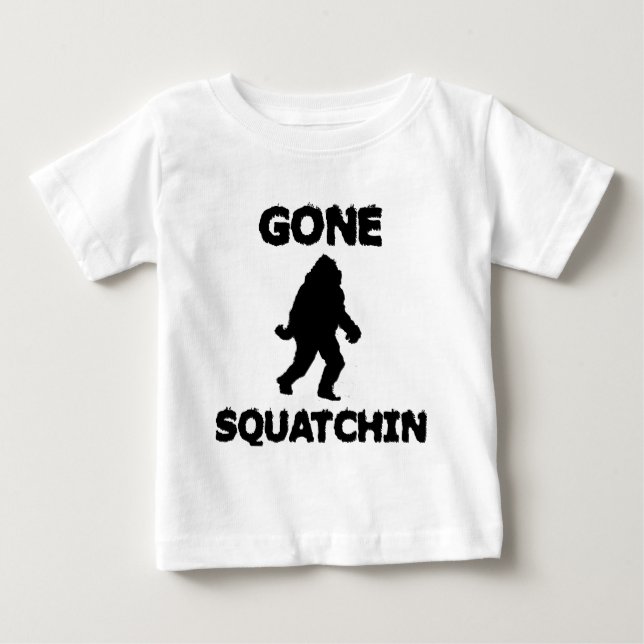 Gone Squatchin Baby T-Shirt (Front)