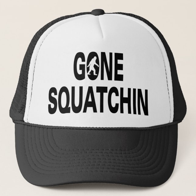 Gone squatchin black text trucker hat (Front)