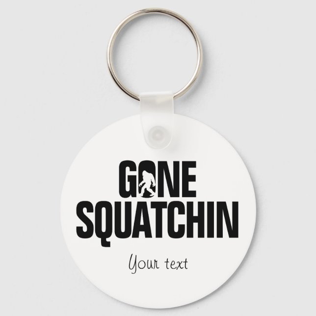 Gone Squatchin - Black / White Silhouette Key Ring (Front)