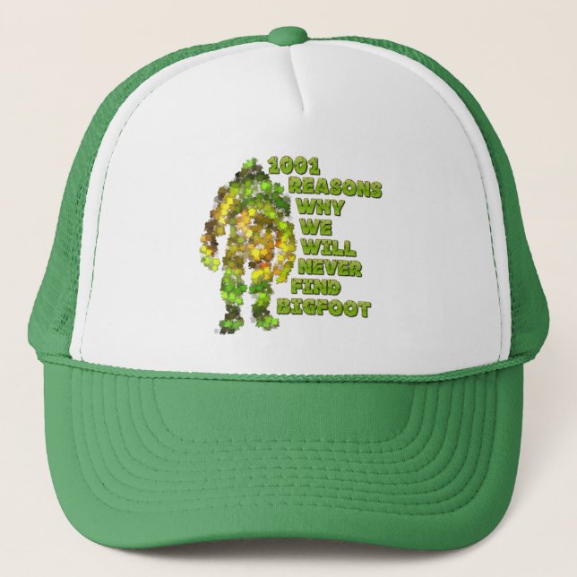 Gone Squatchin: Bobo will never find Bigfoot Trucker Hat (Front)