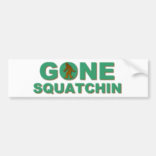 Gone Squatchin Bumper Sticker