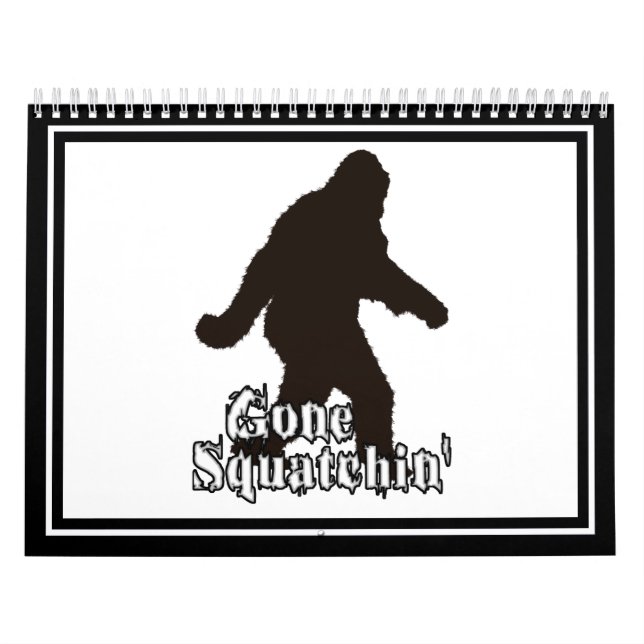 Gone Squatchin' Calendar (Cover)