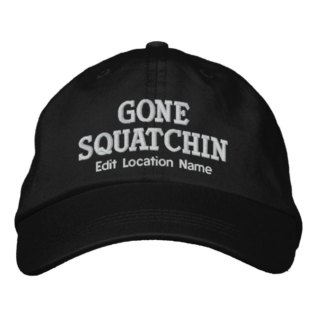 GONE SQUATCHIN Cap Personalise LOCATION (Front)