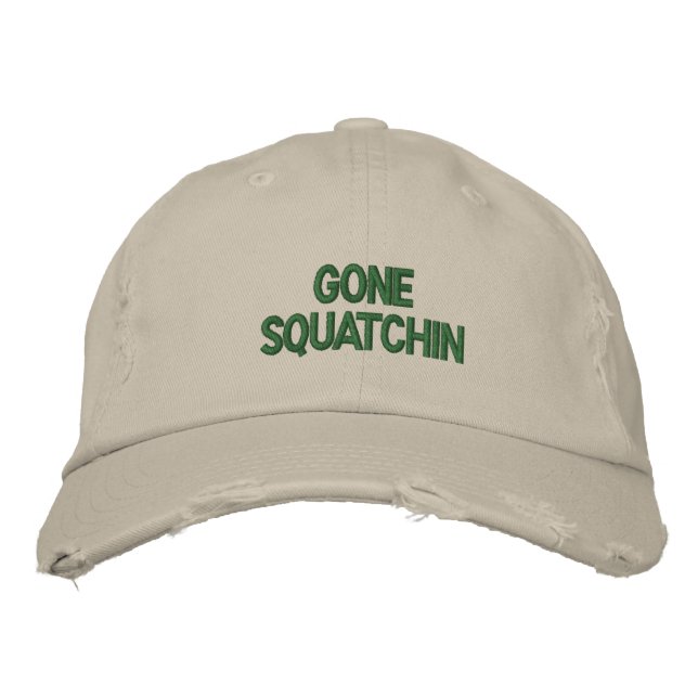 Gone Squatchin Embroidered Hat (Front)