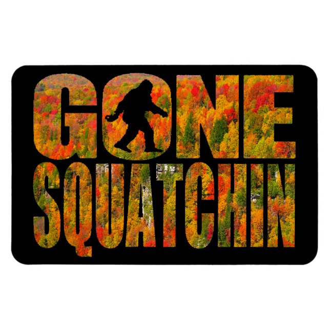 Gone Squatchin **Fall Foliage Edition** Magnet (Horizontal)