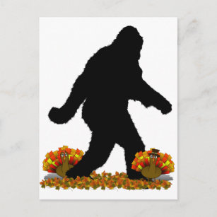Gone Squatchin for Thanksgiving Turkey Holiday Postcard
