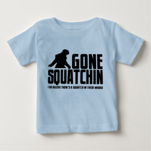 Gone Squatchin - Funny Bigfoot Believer Baby T-Shirt