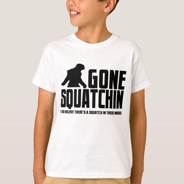 Gone Squatchin - Funny Bigfoot Believer T-Shirt (Front)