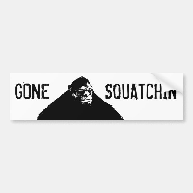 Gone Squatchin Funny Bigfoot Bumper Sticker (Front)