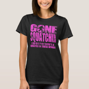 Gone Squatchin Hot Pink Distressed T-shirt
