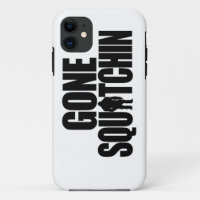 Gone Squatchin iPhone 5 Case