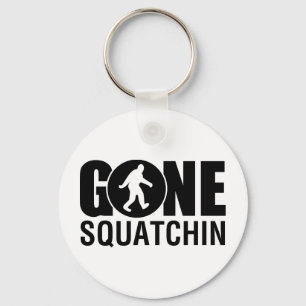 Gone Squatchin Key Ring