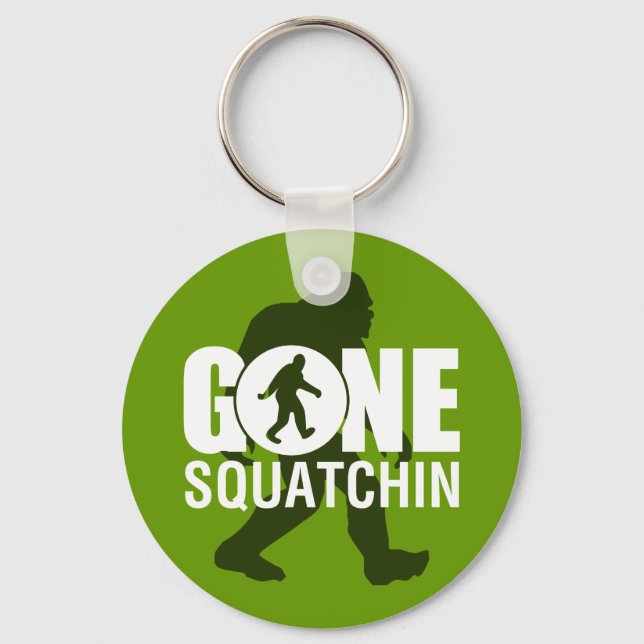 Gone Squatchin Key Ring (Front)