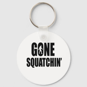 Gone Squatchin' Key Ring