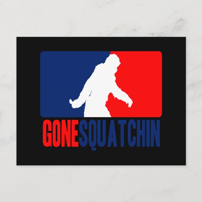 Gone Squatchin League Style Postcard (Front)