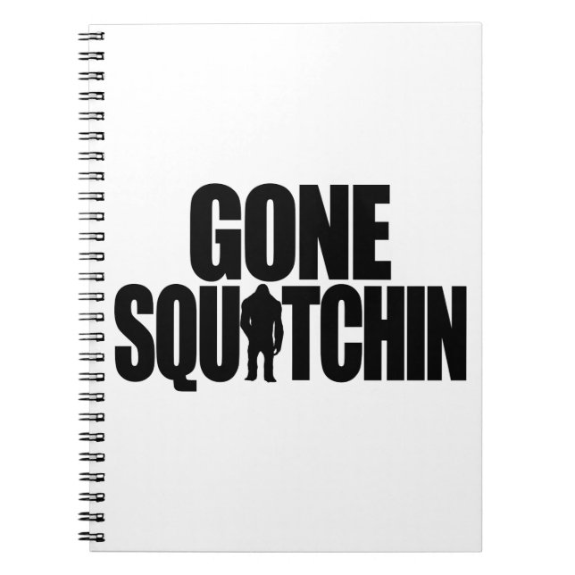 Gone Squatchin Notebook (Front)