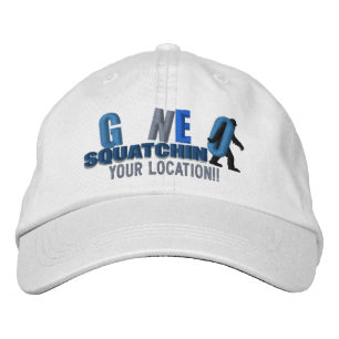 GONE SQUATCHIN Personalise it Location Cap