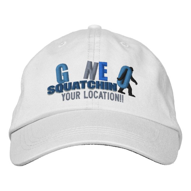 GONE SQUATCHIN Personalise it Location Cap (Front)