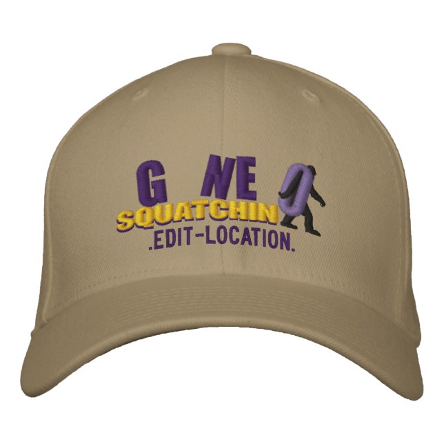GONE SQUATCHIN Personalise it! Location Cap (Front)