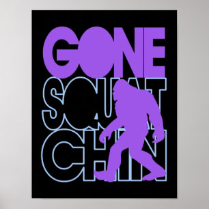 Gone Squatchin - purple and blue Poster