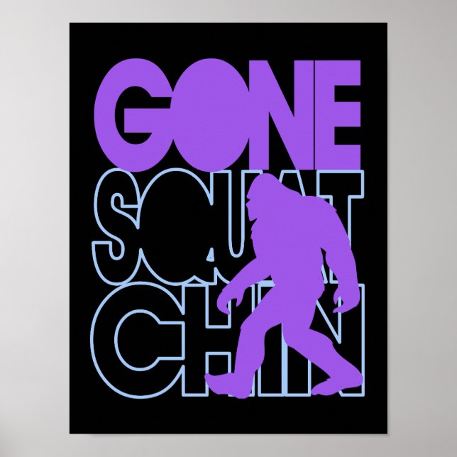 Gone Squatchin - purple and blue Poster (Front)