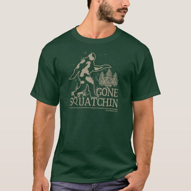 Gone Squatchin T-Shirt (Front)