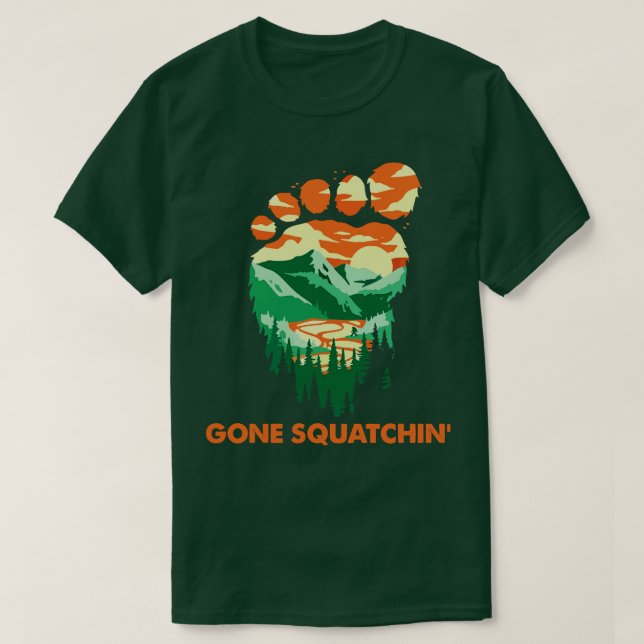 Gone Squatchin T-Shirt (Design Front)