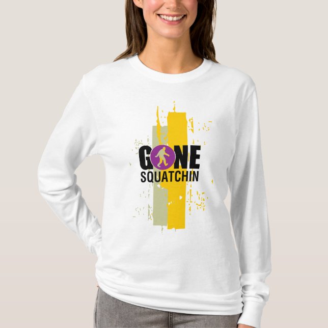 Gone Squatchin T-Shirt (Front)
