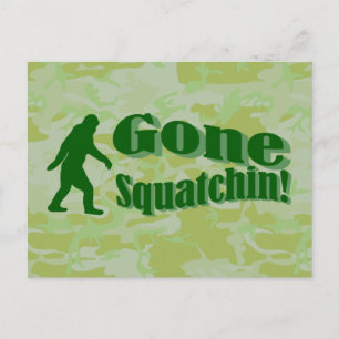 Gone Squatchin text on green camouflage Postcard