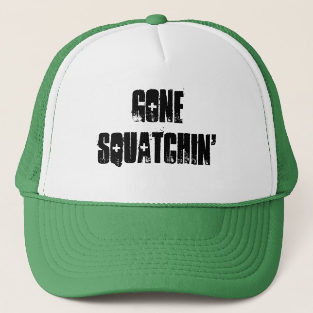 Gone Squatchin' Trucker Hat (Front)