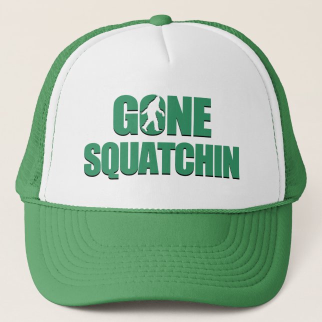 Gone Squatchin Trucker Hat (Front)