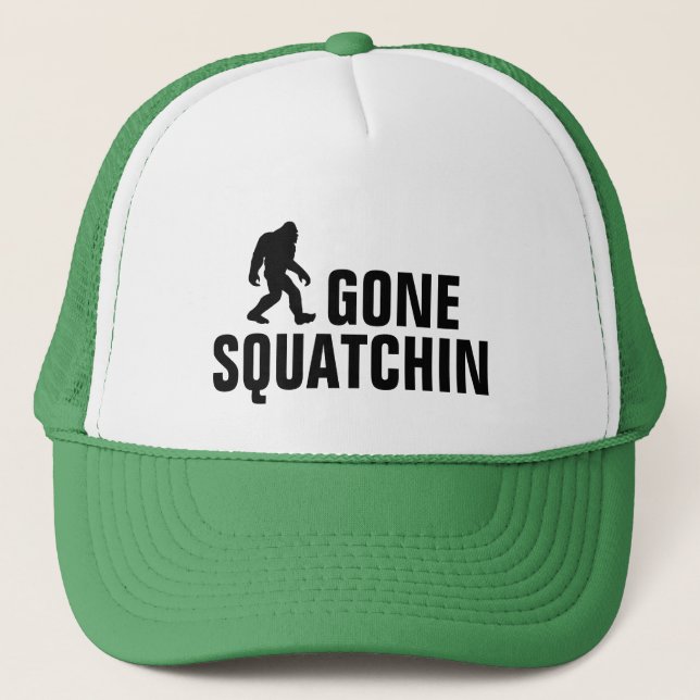 Gone Squatchin Trucker Hat (Front)