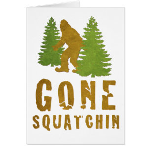 Gone Squatchin (Vintage)