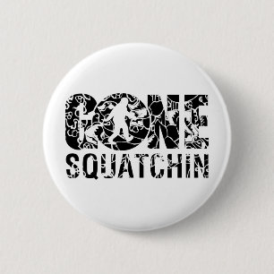 Gone Squatchin Vintage 6 Cm Round Badge