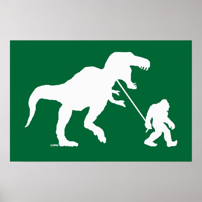 Gone Squatchin with T-rex Poster (Front)