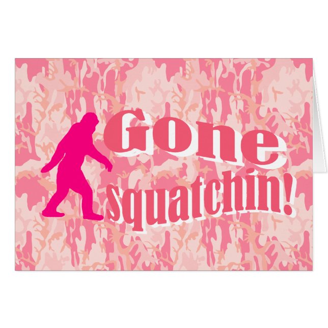 Gone Squatching on pink camouflage (Front Horizontal)