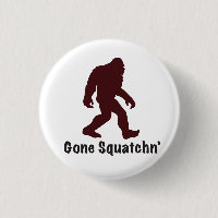 Gone Squatchn'