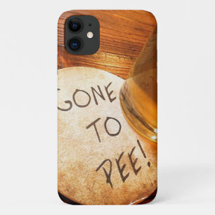 Gone to Pee iPhone 11 Case