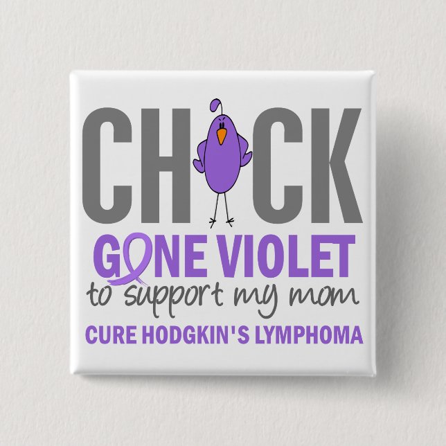 Gone Violet Mum H Lymphoma 15 Cm Square Badge (Front)