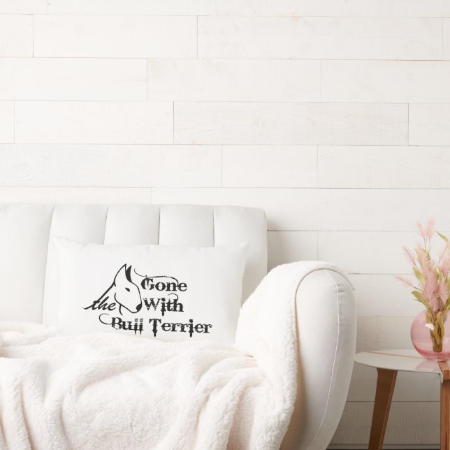 Gone with THE BULL TERRIER dog lovers Lumbar Cushion (Couch)