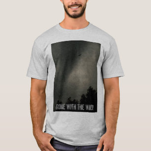 Gone With The Wind! T-Shirt
