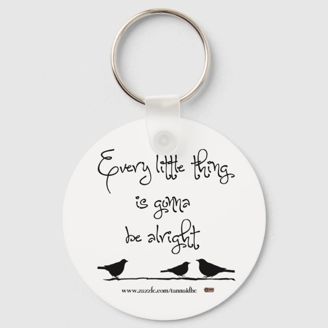 Gonna Be Alright Key Ring (Front)