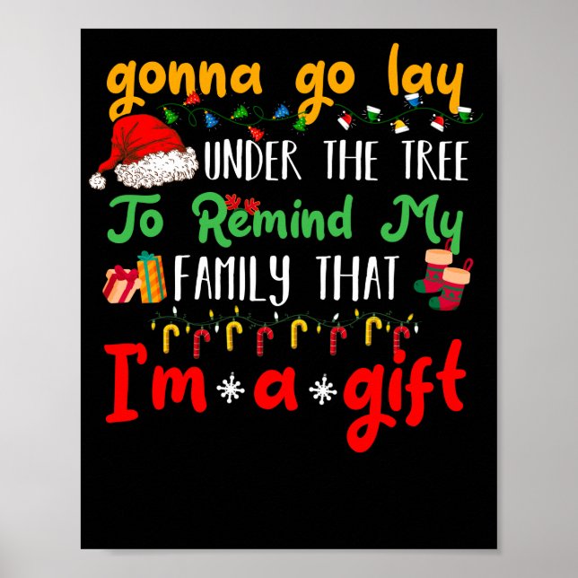Gonna Go Lay Under The Tree Christmas Xmas Pajama Poster (Front)