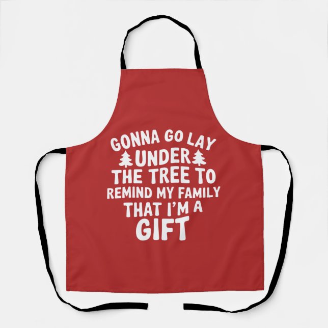 Gonna go Lay Under The Tree To Remind My Family  Apron (Front)