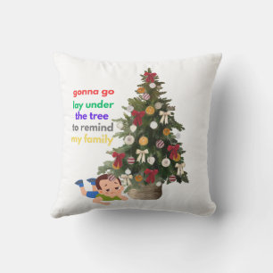 Gonna Go Lay Under The Tree to Remind My Family Cushion