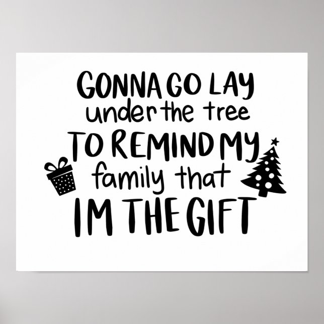 Gonna Go Lay Under The Tree To Remind My Family Poster (Front)