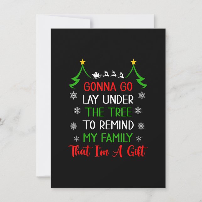 Gonna Go Lay Under The Tree To Remind That I Am A  Invitation (Front)